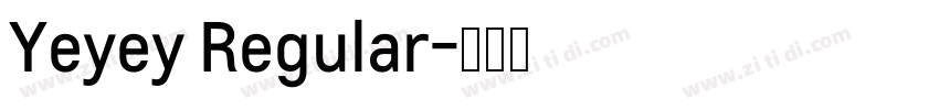 Yeyey Regular字体转换